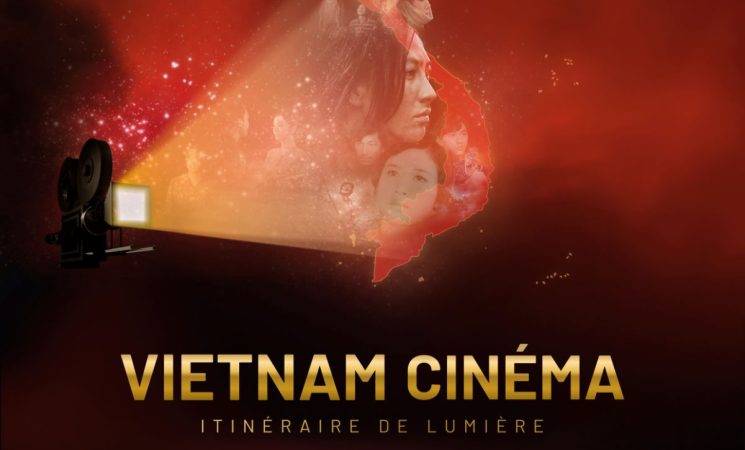 TUẦN LỄ “ĐIỆN ẢNH VIỆT NAM – HÀNH TRÌNH ÁNH SÁNG” TẠI PARIS