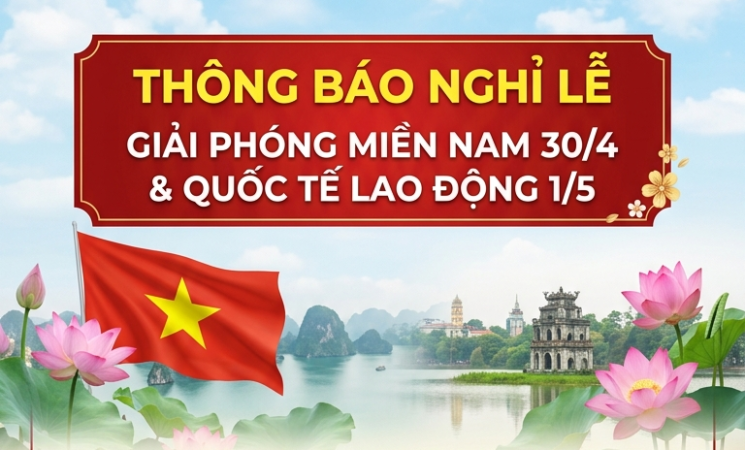 Thông báo nghỉ Lễ 30/4 - 01/05